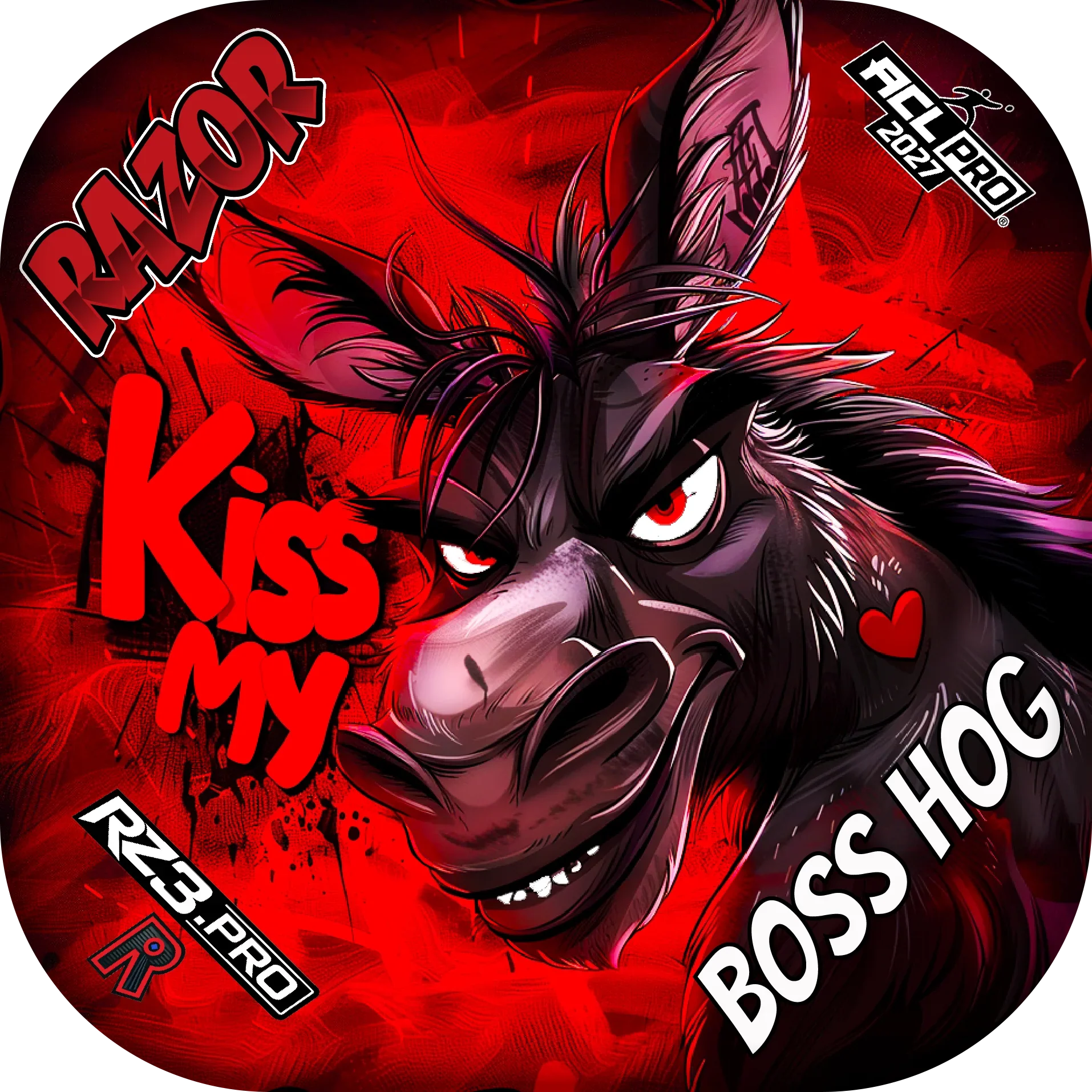 Boss Hog PRO | Kiss My